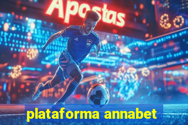 plataforma annabet